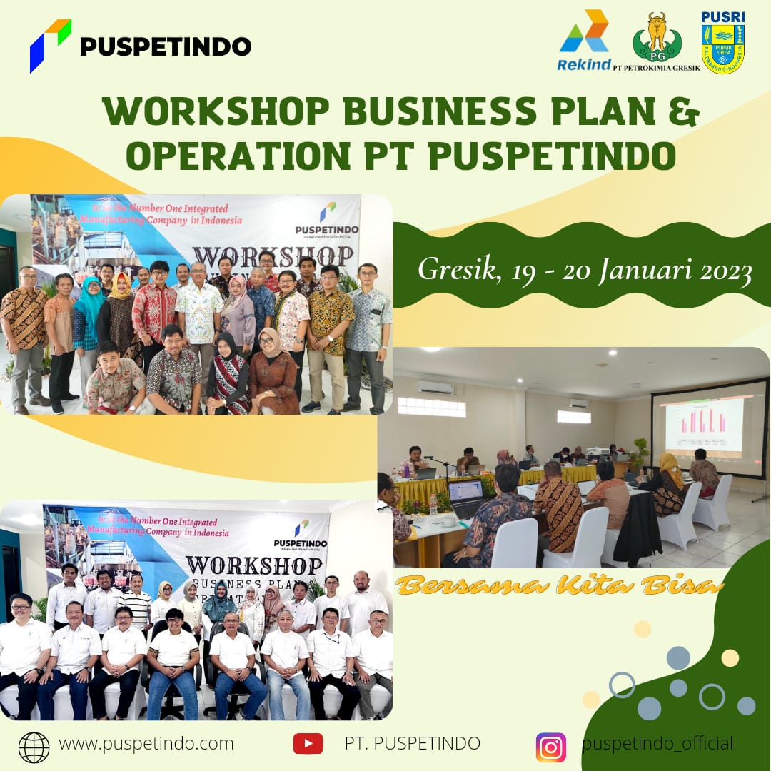Workshop Business Plan & Operation PT Puspetindo